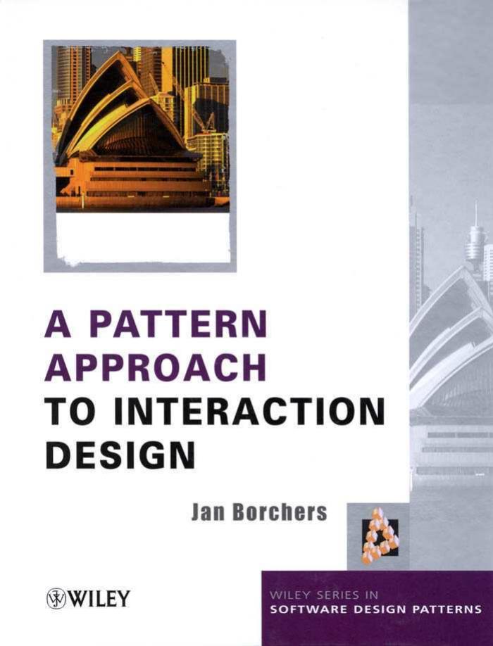 A Pattern Approach to Interaction Design by Jan Borchers