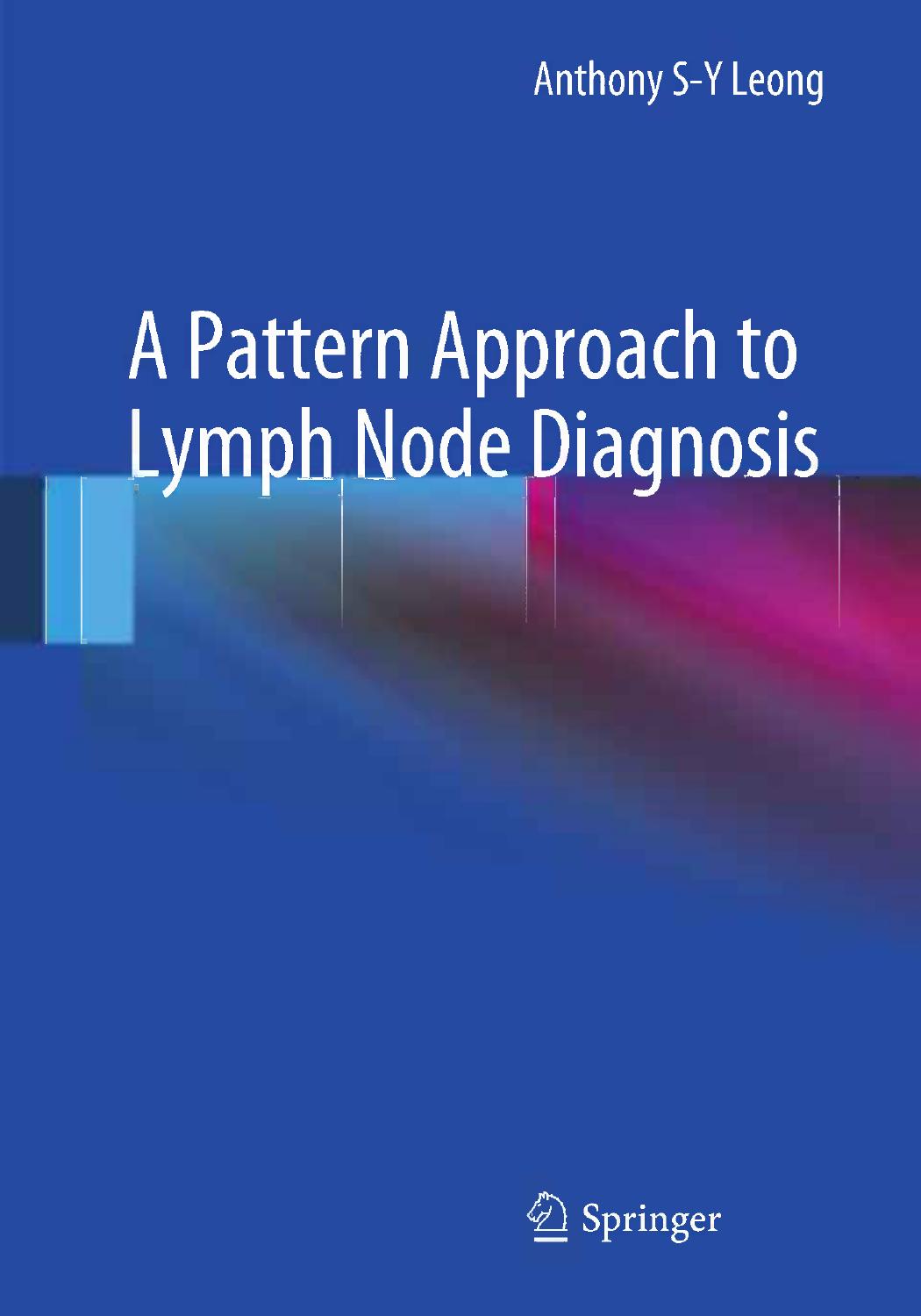 A Pattern Approach to Lymph Node Diagnosis by Unknow