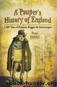 A Pauper's History of England by Peter Stubley
