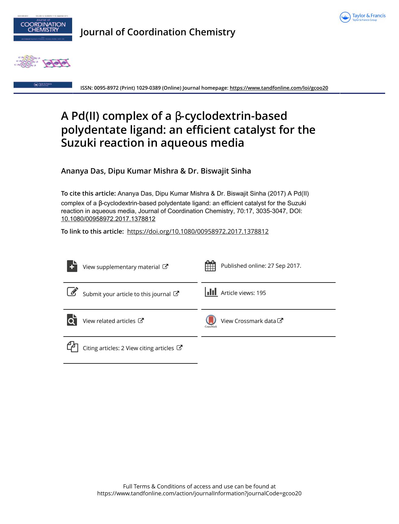 A Pd(II) complex of a Î²-cyclodextrin-based polydentate ligand: an efficient catalyst for the Suzuki reaction in aqueous media by Ananya Das & Dipu Kumar Mishra & Dr. Biswajit Sinha