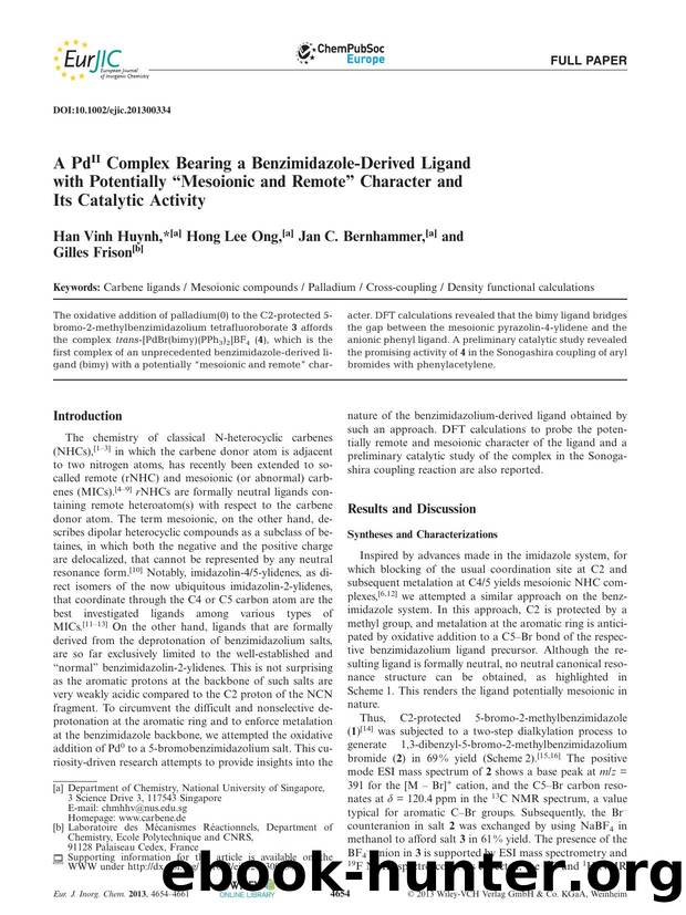 A PdII Complex Bearing a BenzimidazoleDerived Ligand with Potentially Mesoionic and Remote Character and Its Catalytic Activity by Unknown