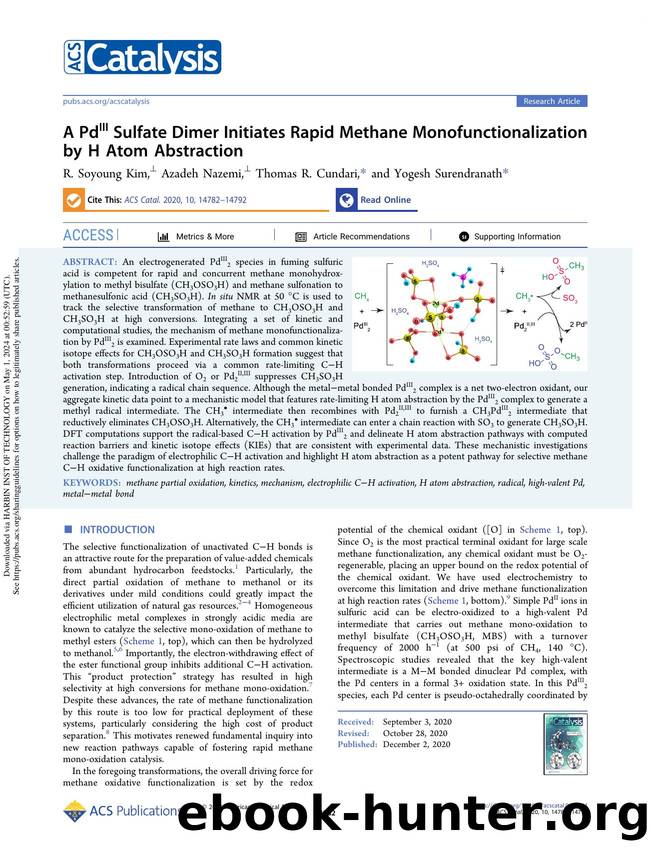 A PdIII Sulfate Dimer Initiates Rapid Methane Monofunctionalization by H Atom Abstraction by R. Soyoung Kim Azadeh Nazemi Thomas R. Cundari & Yogesh Surendranath