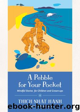 A Pebble for Your Pocket by Thich Nhat Hanh