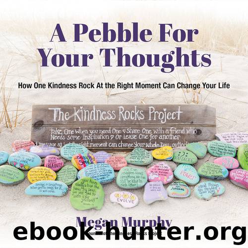 A Pebble for Your Thoughts by Megan Murphy