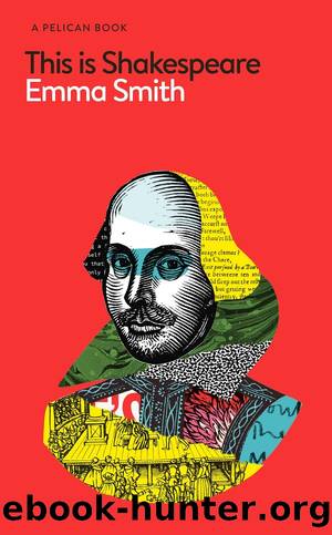 A Pelican Book: This Is Shakespeare by Emma Smith