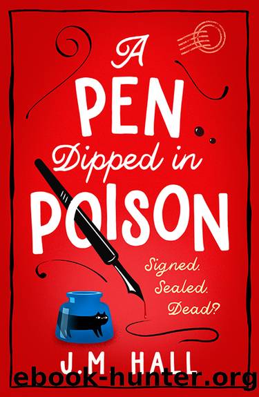A Pen Dipped in Poison by J.M. Hall