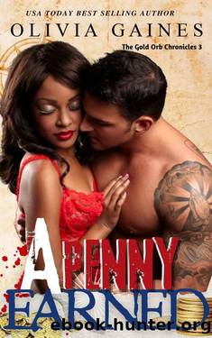 A Penny Earned by Olivia Gaines