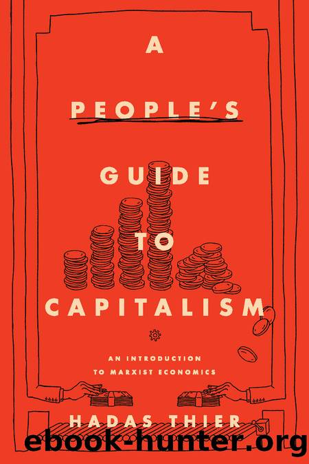 A People's Guide to Capitalism by Thier Hadas;