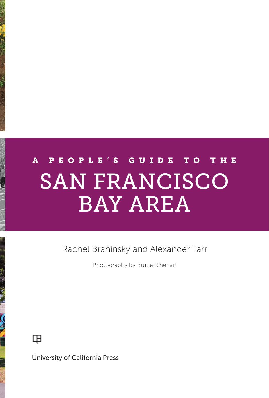 A People's Guide to the San Francisco Bay Area by Brahinsky Rachel Tarr Alexander