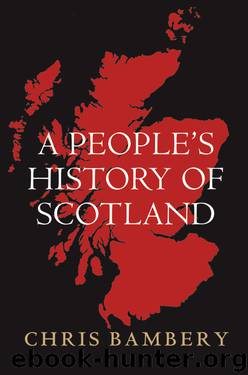 A People's History of Scotland by Chris Bambery