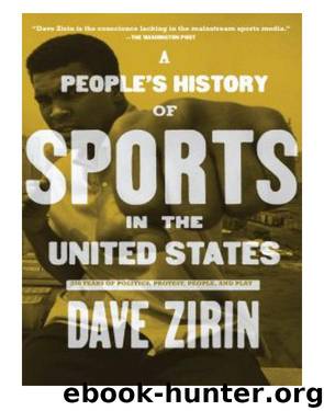 A People's History of Sports in the United States by David Zirin