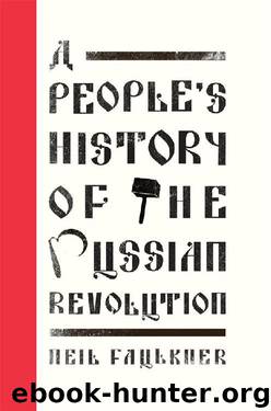 A People's History of the Russian Revolution by Neil Faulkner