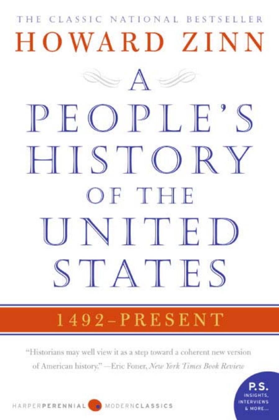 A People's History of the United States : 1492-Present (Perennial Classics) by Howard Zinn