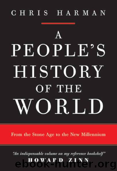 A People's History of the World: From the Stone Age to the New Millennium by Harman Chris