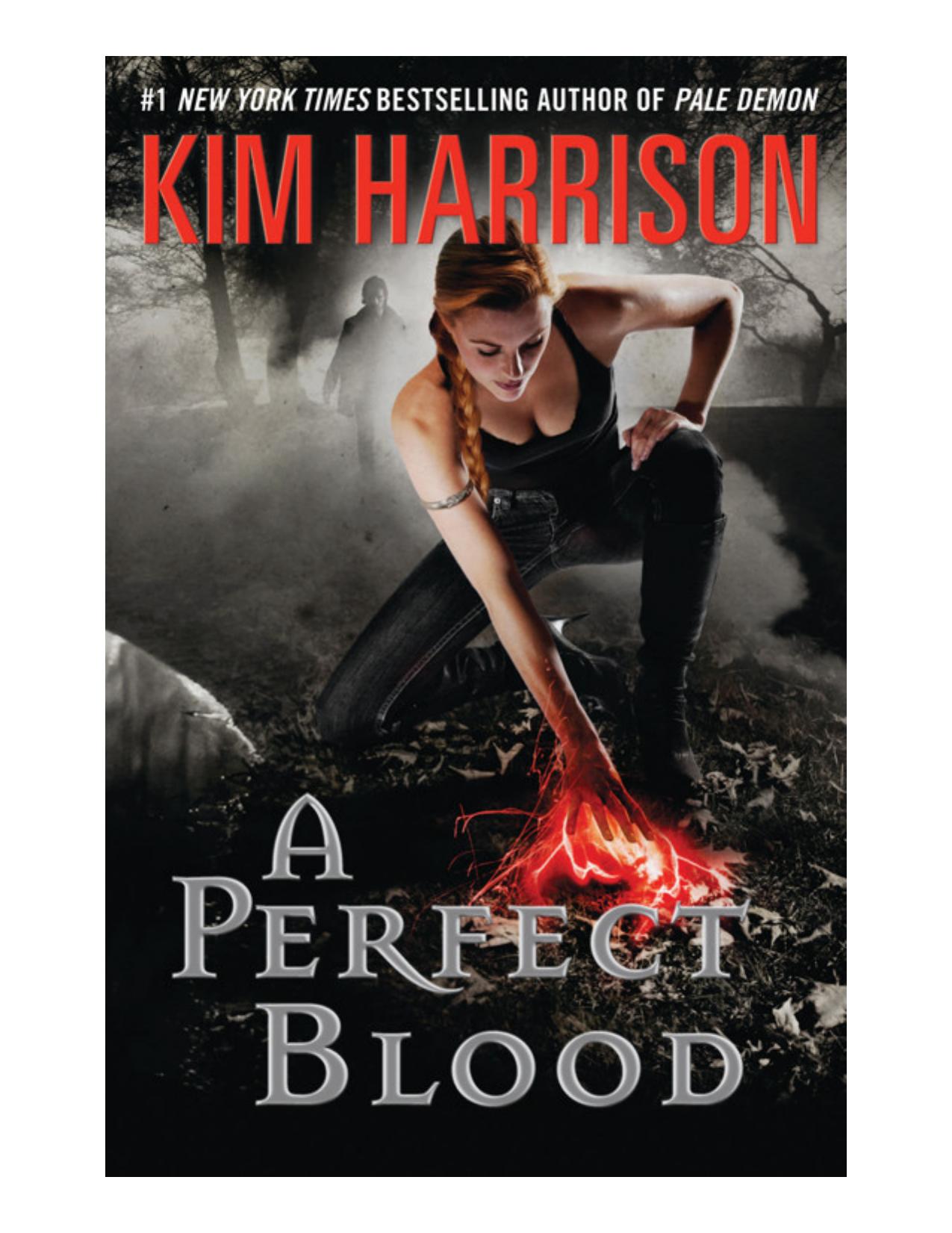 A Perfect Blood by Kim Harrison