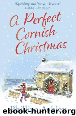 A Perfect Cornish Christmas: The most heartwarming book you’ll read this Christmas! by Phillipa Ashley