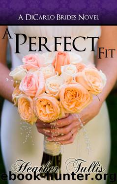 A Perfect Fit by Heather Tullis