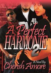 A Perfect Harmonie 2 by Cherish Amore