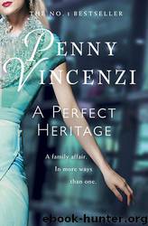A Perfect Heritage by Penny Vincenzi
