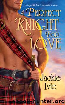 A Perfect Knight For Love by Jackie Ivie