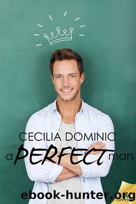 A Perfect Man by Cecilia Dominic