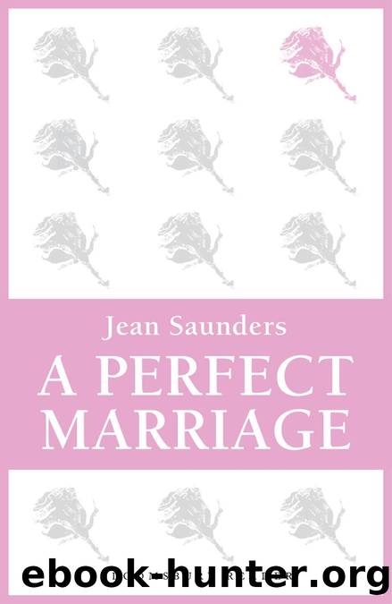 A Perfect Marriage by Jean Saunders