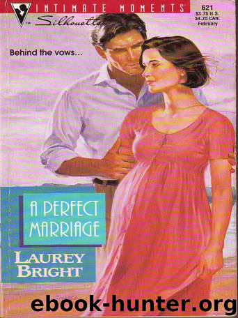 A Perfect Marriage by Laurey Bright