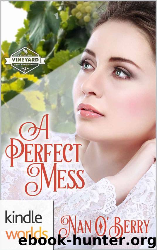 A Perfect Mess (Kindle Worlds Novella) by Nan O'Berry