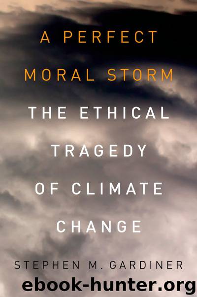 A Perfect Moral Storm by Gardiner Stephen M
