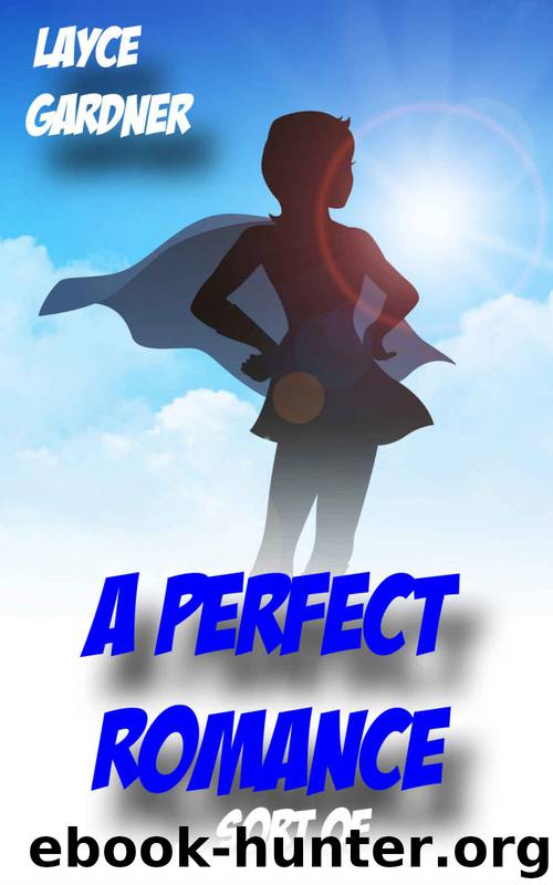 A Perfect Romance by Layce Gardner & Saxon Bennett