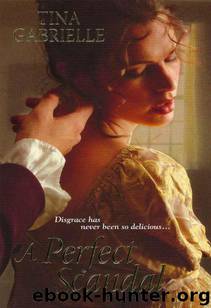 A Perfect Scandal by Tina Gabrielle