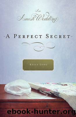 A Perfect Secret by Kelly Long
