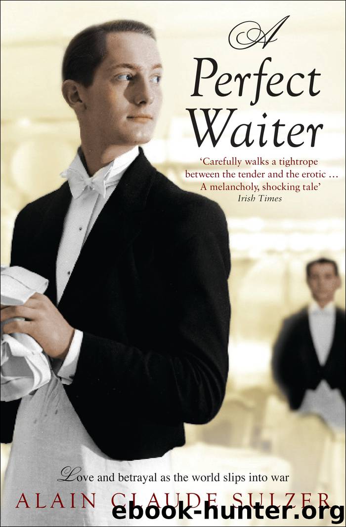 A Perfect Waiter by Alain Claude Sulzer
