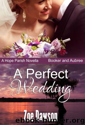 A Perfect Wedding by Zoe Dawson