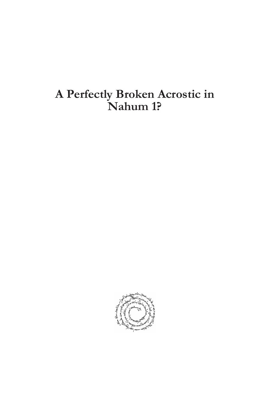 A Perfectly Broken Acrostic in Nahum 1? by Thomas Renz