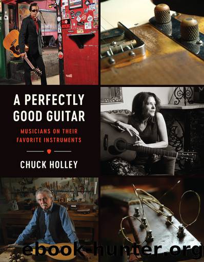 A Perfectly Good Guitar by Chuck Holley