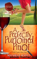 A Perfectly Purloined Pinot by Scott Michele