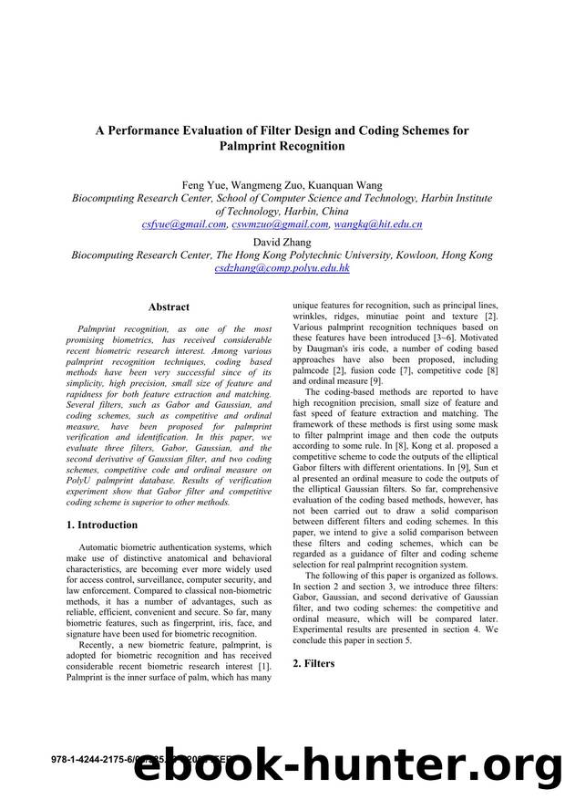 A Performance Evaluation of Filter Design and Coding Schemes for Palmprint Recognition by 
