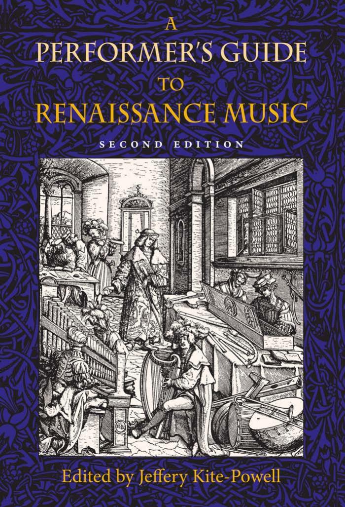 A Performer's Guide to Renaissance Music by Jeffery T. Kite-Powell
