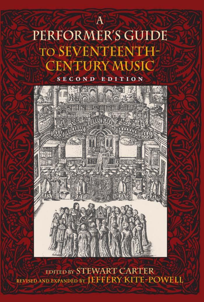 A Performer's Guide to Seventeenth-Century Music, Second Edition (Repost) by Unknow