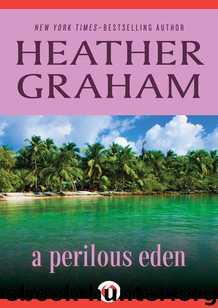 A Perilous Eden by Heather Graham