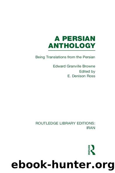 A Persian Anthology (RLE Iran B) by Edward Granville Browne