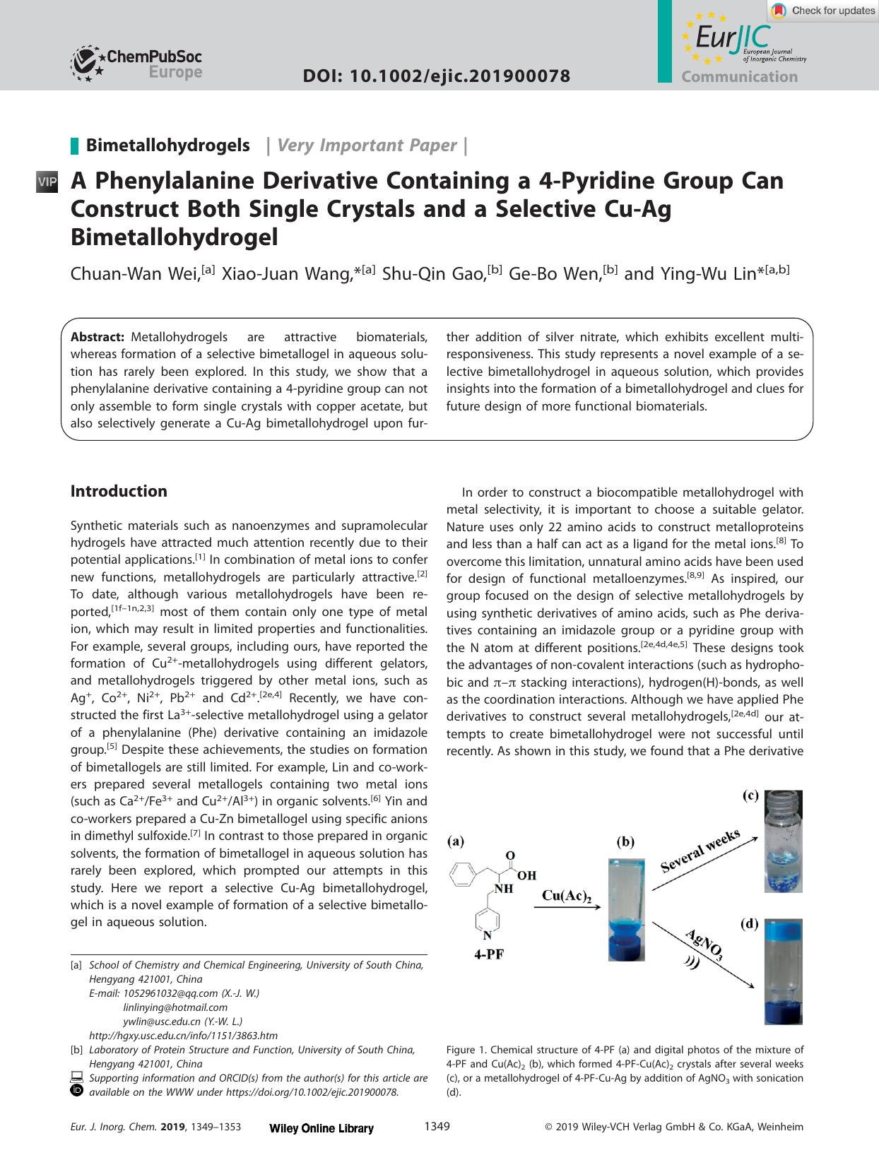 A Phenylalanine Derivative Containing a 4âPyridine Group Can Construct Both Single Crystals and a Selective CuâAg Bimetallohydrogel by Unknown