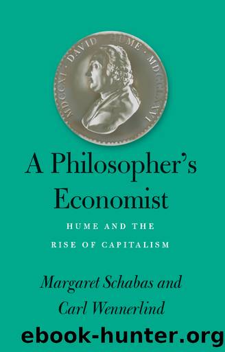 A Philosopher's Economist by Margaret Schabas;Carl Wennerlind; & Carl Wennerlind
