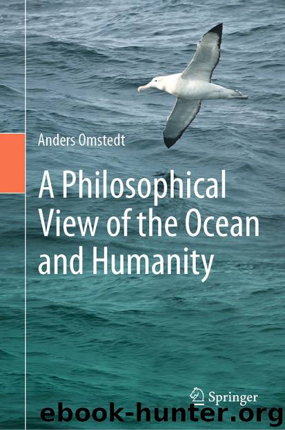 A Philosophical View of the Ocean and Humanity by Anders Omstedt