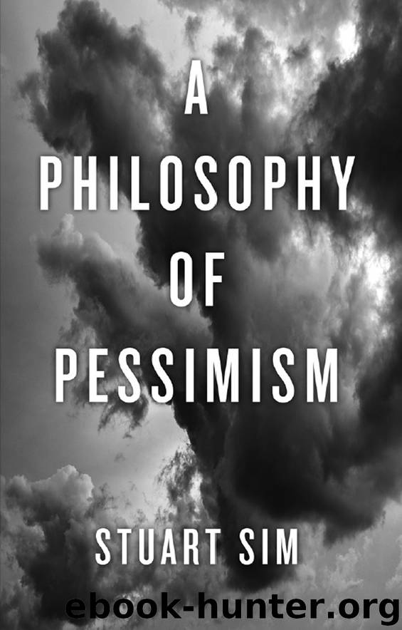 A Philosophy of Pessimism by Stuart Sim