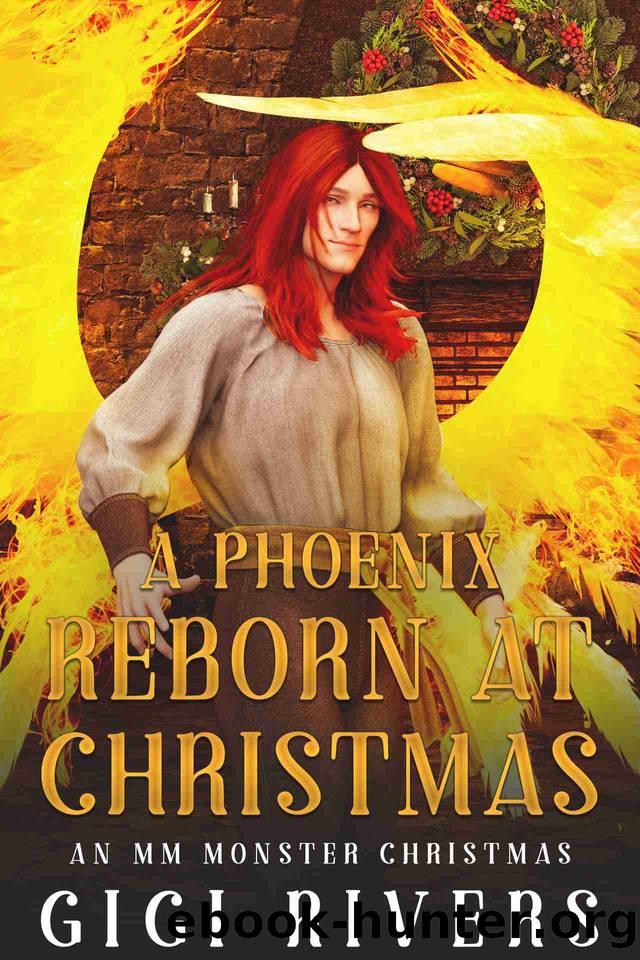 A Phoenix Reborn at Christmas (An MM Monster Christmas Book 4) by Gigi Rivers