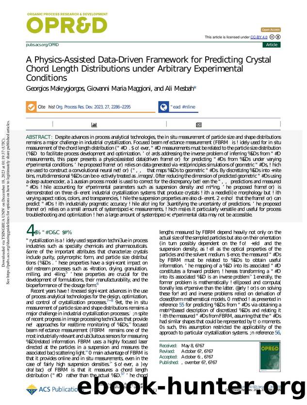 A Physics-Assisted Data-Driven Framework for Predicting Crystal Chord Length Distributions under Arbitrary Experimental Conditions by Georgios Makrygiorgos Giovanni Maria Maggioni & Ali Mesbah