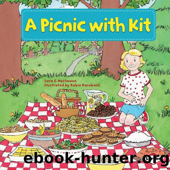 A Picnic with Kit by Sara E. Hoffmann