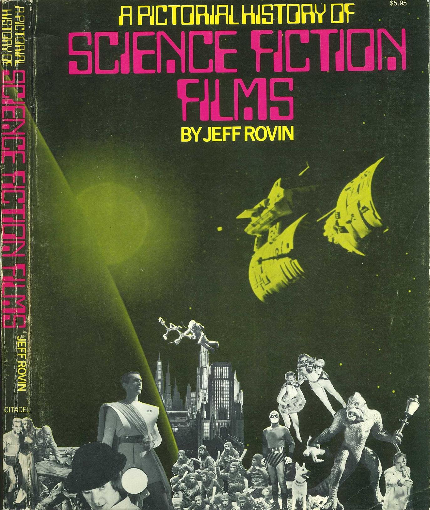 A Pictorial History Of Science Fiction Films (1975) by Unknown